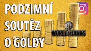 🏆 Podzimní soutěž o goldy! 🥳 | World of Tanks