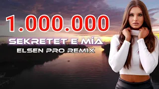 Sekretet e mia & Remix - Elsen Pro