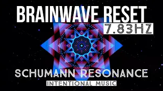 Brainwave Reset | Schumann Resonance 7.83Hz | Alpha-Wave Meditation Music