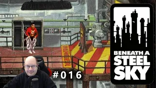 [GER/ENG] Free Amiga/PC Game: "Beneath a Steel Sky" #016 - Eine strahlende Zukunft