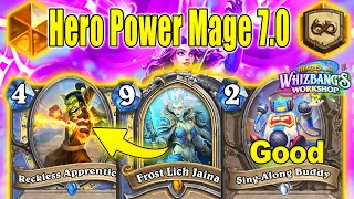 My Hero Power Mage 7.0 Got Upgraded With Powerful New Cards At Whizbang's Workshop | Hearthstone