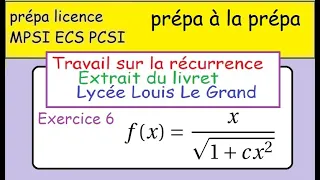 LLG Terminale-prépa à la MPSI - Livret Louis Le Grand -exercice 6 - composition avec x/sqrt(1+cx²)