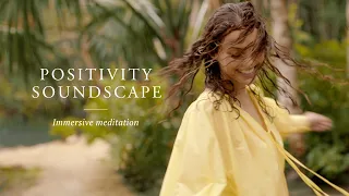 Immersive Positivity-Boosting Soundscape | Meditation (under 10 minutes) | Rituals