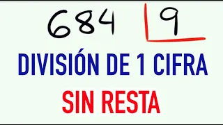 División directa de 1 cifra 684 dividido entre 9