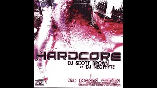 Scott Brown  2003 Hardcore  The Second Coming vs DJ Neophyte  2 cd