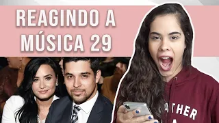 REAGINDO A 29: MÚSICA DE DEMI LOVATO SOBRE WILMER VALDERRAMA! - React | Reaction | Reação