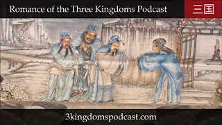 Romance of the Three Kingdoms Podcast, Supplemental 015