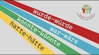 war-wäre, hatte-hätte, wurde-würde, konnte-könnte