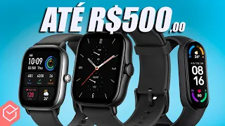 5 RELÓGIOS E PULSEIRAS INTELIGENTES até R$500 com foco em CUSTO BENEFÍCIO!!