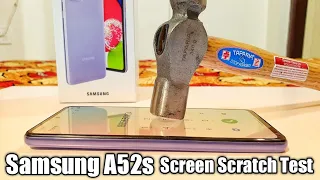 Samsung A52s Screen Scratch Test || Gorilla Glass 5 🔨🔨