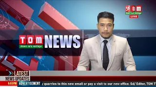 LIVE | TOM TV 9:00 PM MANIPURI NEWS, 17 AUGUST  2023