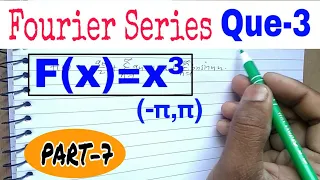 Que-3 | Fourier series f(x)=x^3 |x³  B.tech | Engineering mathematics-II | in Hindi | BY SURAJ YADAV