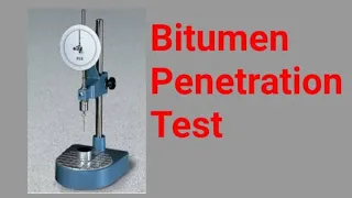 Penetration Test on Bitumen