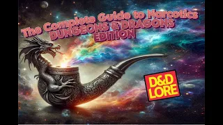 Complete Guide to Dungeons and Dragons Narcotics