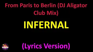 Infernal - From Paris to Berlin (DJ Aligator Club Mix) (Lyrics version)