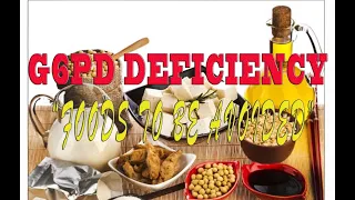 G6PD Deficiency (Foods to be Avoided)