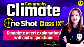 Climate One Shot Geography | Class 9th SST NCERT Full Chapter Explanation with Reema Maam