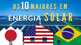 Ranking dos 10 maiores produtores de energia Solar | Líderes mundiais na produção de energia solar.