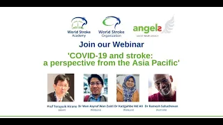 WSO webinar series: COVID-19 and stroke: a perspective from the Asia Pacific