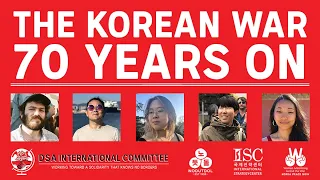 DSA IC - The Korean War 70 Years On with Blowback, Nodutdol, ISC, Korea Peace Now