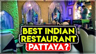 BEST INDIAN RESTAURANT PATTAYA ?