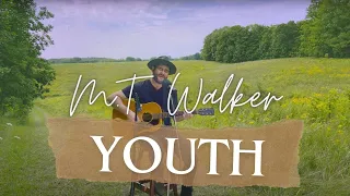 M.T. Walker - Youth - The Meadow Sessions Live EP