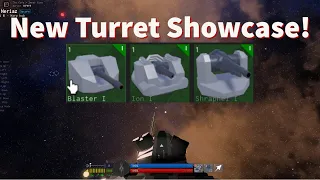 New Turret Showcase - Starscape Combat Update
