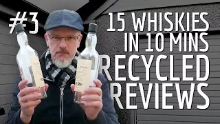 Recycled Reviews #3 - 15 Whiskies in 10 Minutes (or so)