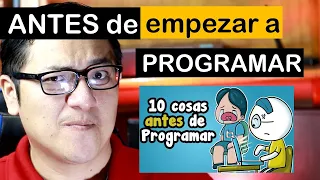 🤓¿Qué debo saber ANTES de empezar a PROGRAMAR?  , 10 cosas útiles