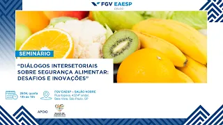 Seminário “Diálogos Intersetoriais sobre Segurança Alimentar: Desafios e Inovações”