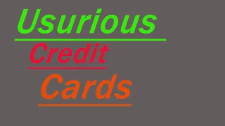 Usurious Credit Cards