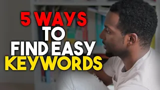 5 Ways To Find Low Competition Keywords In 15 minutes