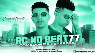 RC NO BEAT77- EP PIVETAGEM GRINGA