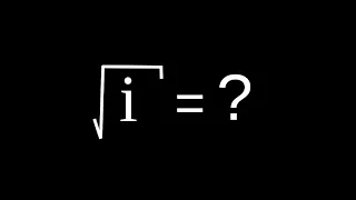 Square root of i (Imagination's root)