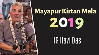 Mayapur Kirtan Mela 2019 (Day 3) - HG Havi Das