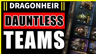 Dauntless TEAMS ft Schaltar | DragonHeir Silent Gods Tier List