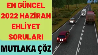 2022 HAZİRAN EHLİYET SINAV SORULARI / EHLİYET SINAV SORULARI 2022 / EHLİYET ÇIKMIŞ SORULAR ÇÖZ