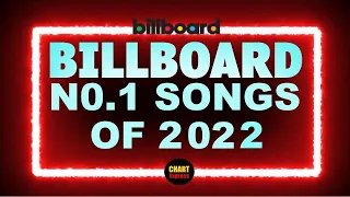 Billboard No. 1 Songs of 2022 (so far) | Billboard Hot 100 | ChartExpress
