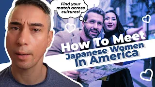 How To Meet Japanese Women In America