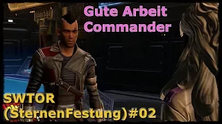 Let's Play - SWTOR (SternenFestung)#02 Gute Arbeit Commander [Deutsch]