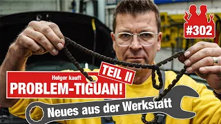 Steuerkette gelängt!! 😡😡 Wird Holgers 7.000€-Gebraucht-Tiguan zum Kostengrab?