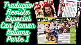 Revista Can Yaman Especial Italiana - Tradução para o Português - Parte 1