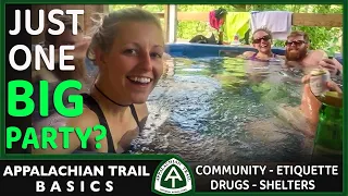 Appalachian Trail Community and Etiquette (Trail Names, Trail Magic, Shelters, Drugs, Tramily, etc.)