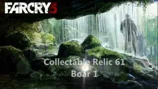 FARCRY 3 Collectible Relic 61 Boar 1 Walkthrough
