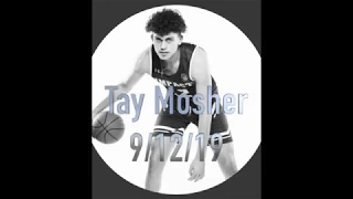 Tay Mosher Basketball Highlights - 9/12/19