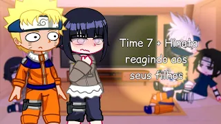 Time 7 + Hinata reagindo aos seus filhos (Gacha Club)