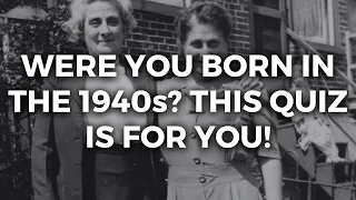 Only People Over 80 Years Old With A Great Memory Can Beat This Quiz!