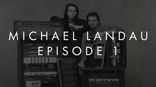 Session Heroes: Michael Landau (Episode 1)