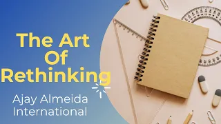 Deeper Thought : The Art Of Rethinking