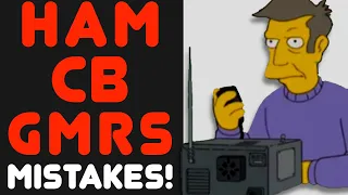 DON'T MAKE THESE Ham Radio, CB & GMRS Mistakes! Common Mistakes That New Radio Operators Make Most